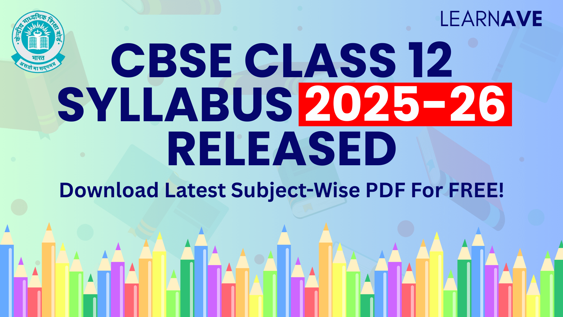CBSE Class 12 Syllabus 2025-26 Released: Download Latest Subject-Wise PDF For FREE!