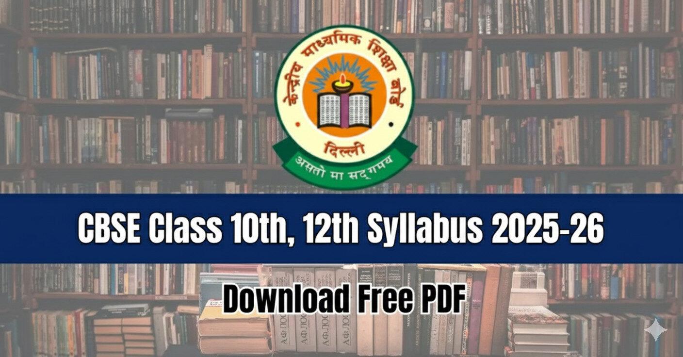 CBSE Board Syllabus 2025-26: Download Subject-Wise PDFs For FREE